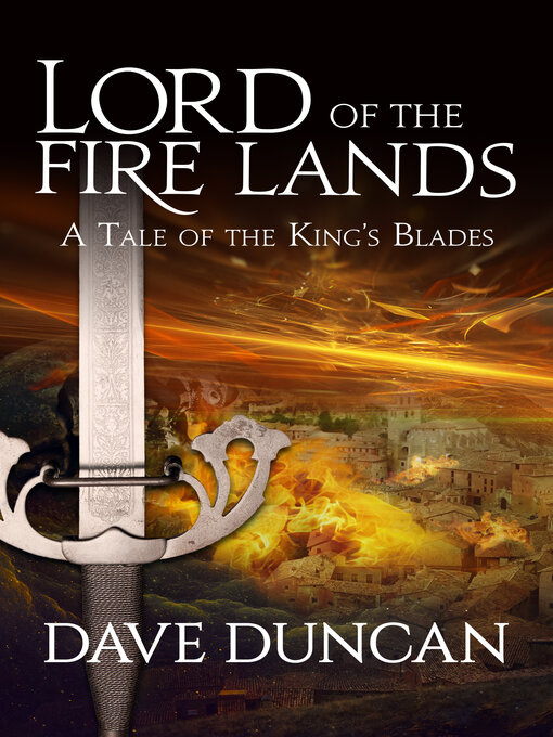 Title details for Lord of the Fire Lands by Dave Duncan - Available
